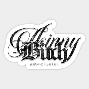 Skinny Bitch Sticker